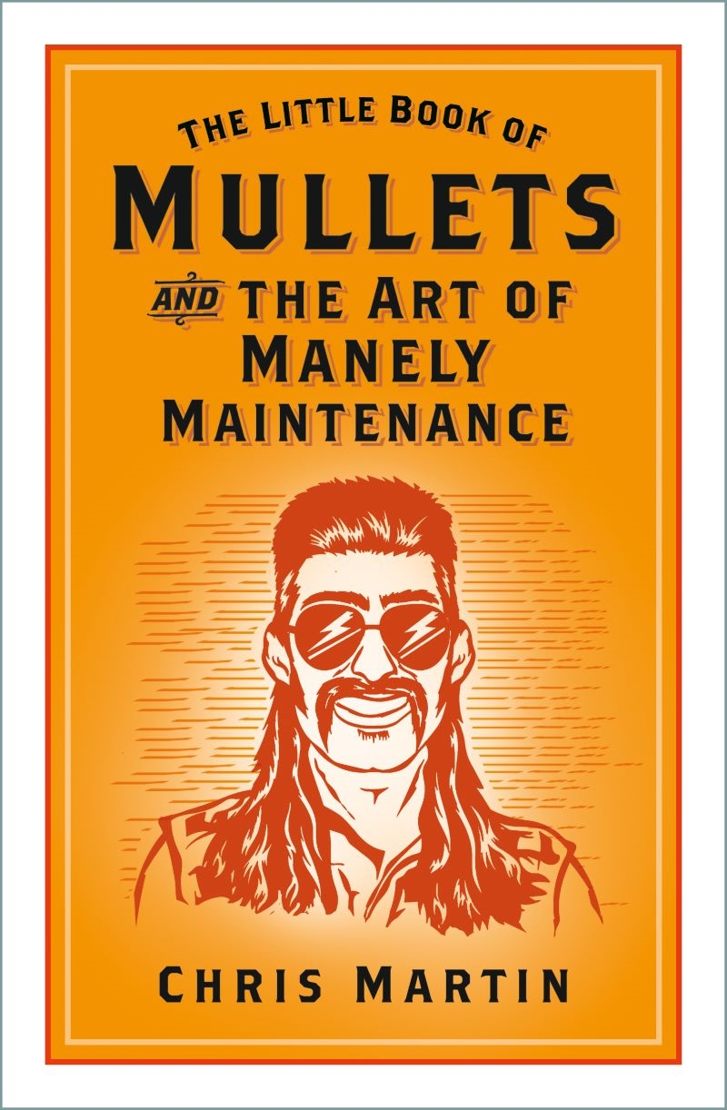 Little Book of Mullets: and the Art of Manely Maintenance/Product Detail/Comedy