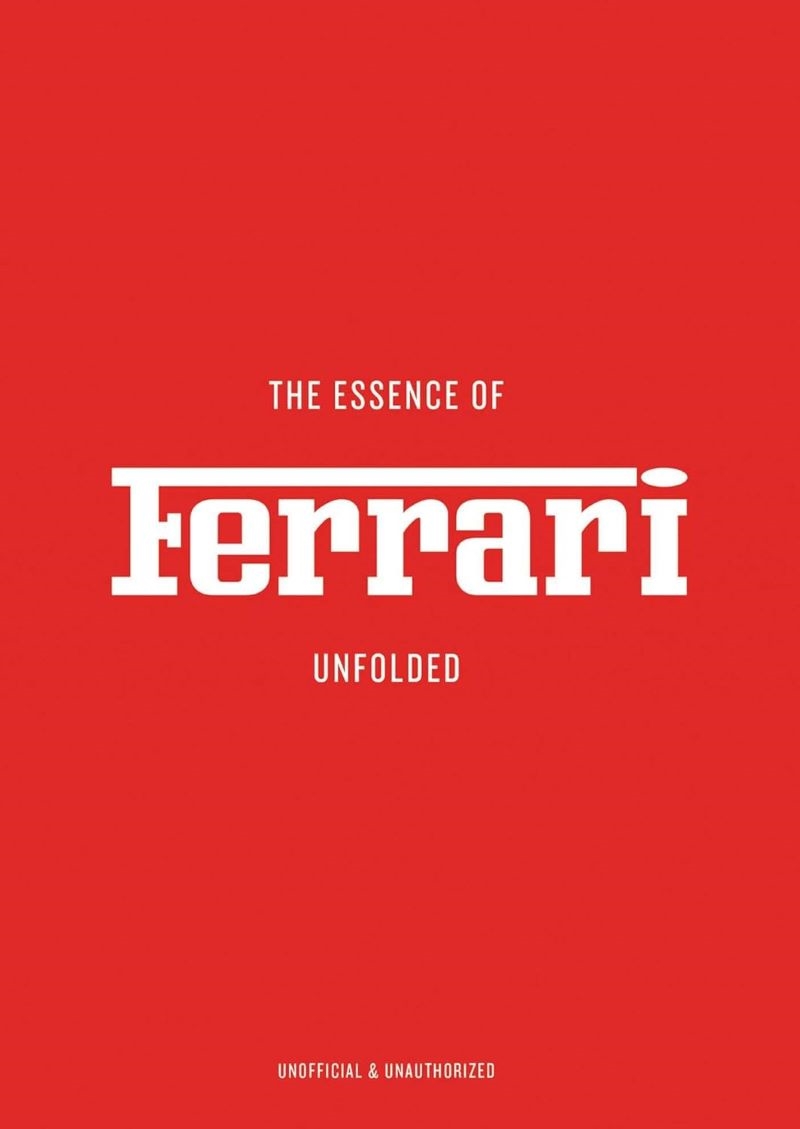 Essence of Ferrari: Unfolded/Product Detail/Transportation