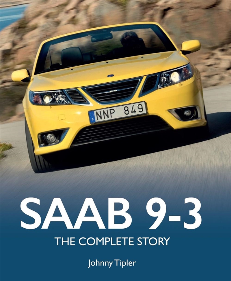 Saab 9-3: The Complete Story/Product Detail/Transportation