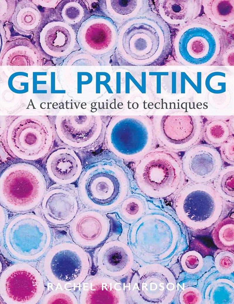 Gel Printing: A Creative Guide to Techniques/Product Detail/Art