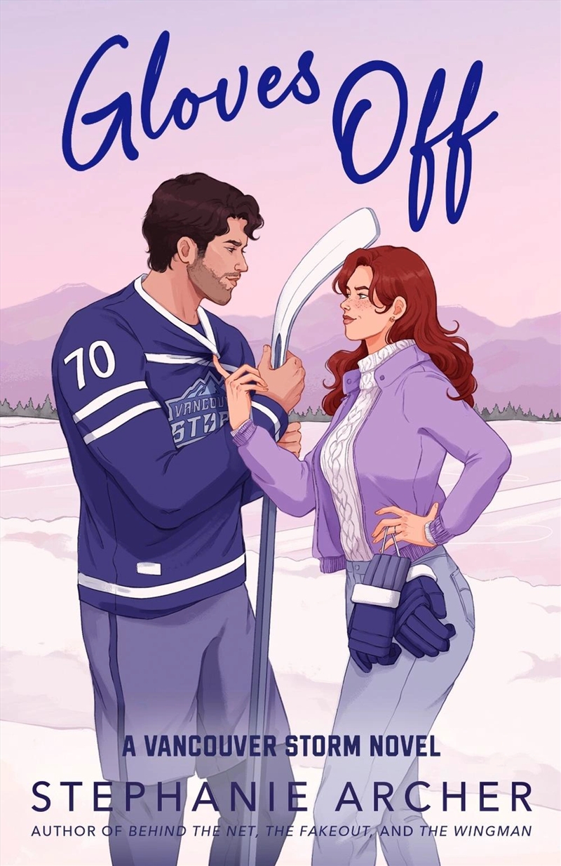 Gloves Off - The next spicy, laugh-out-loud hockey romance from TikTok sensation Stephanie Archer (V/Product Detail/Modern & Contemporary