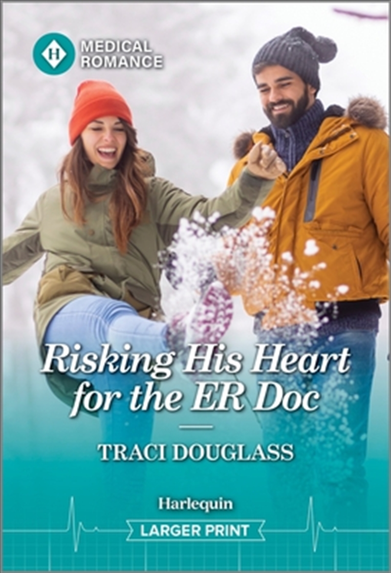 Risking His Heart For The Er Doc [Large Print]/Product Detail/Romance