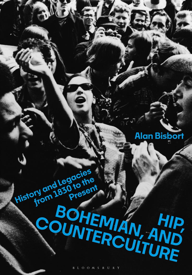 Hip, Bohemian, and Counterculture: History and Legacies from 1830 to the Present/Product Detail/Reference & Encylopaedias