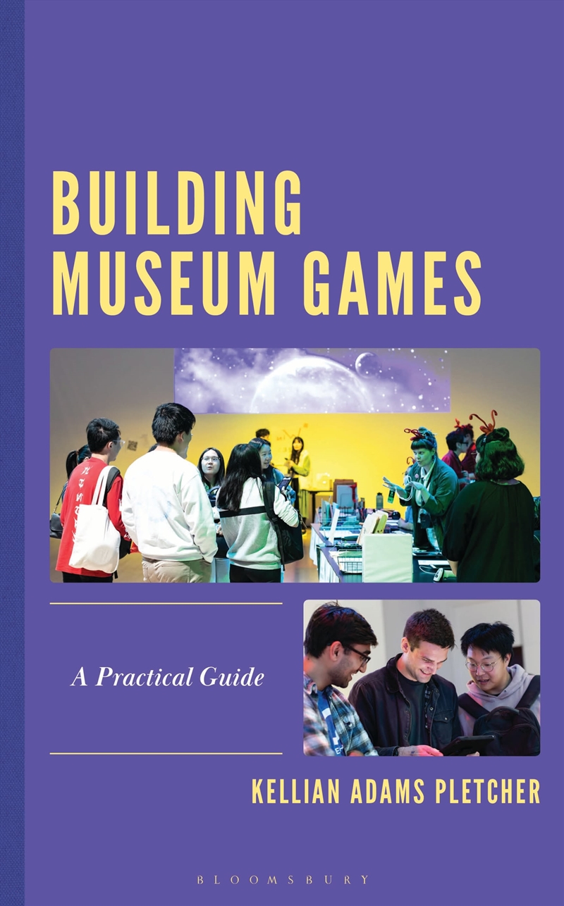 Building Museum Games: A Practical Guide/Product Detail/Reference & Encylopaedias