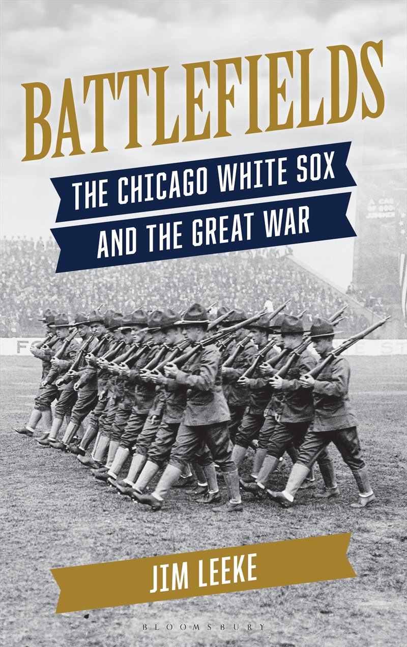 Battlefields: The Chicago White Sox and the Great War/Product Detail/Sport & Recreation