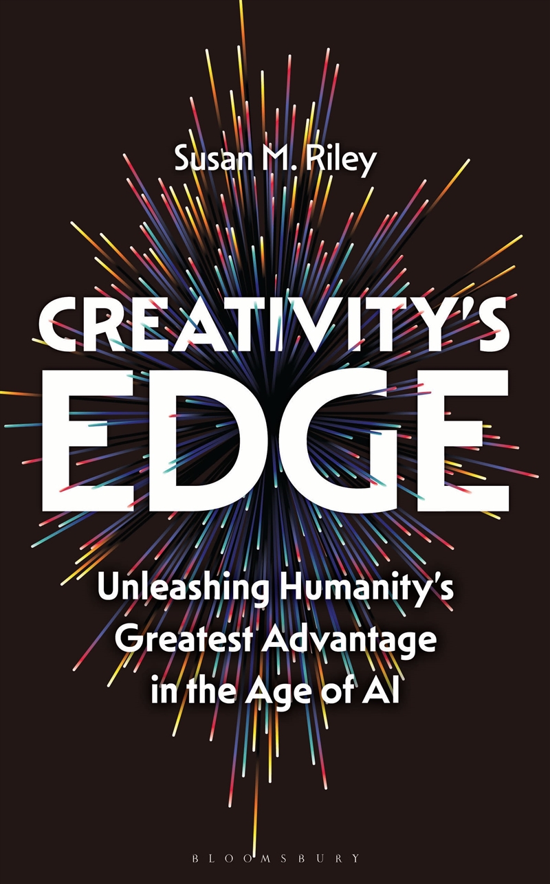 Creativity's Edge: Unleashing Humanity's Greatest Advantage in the Age of AI/Product Detail/Teaching