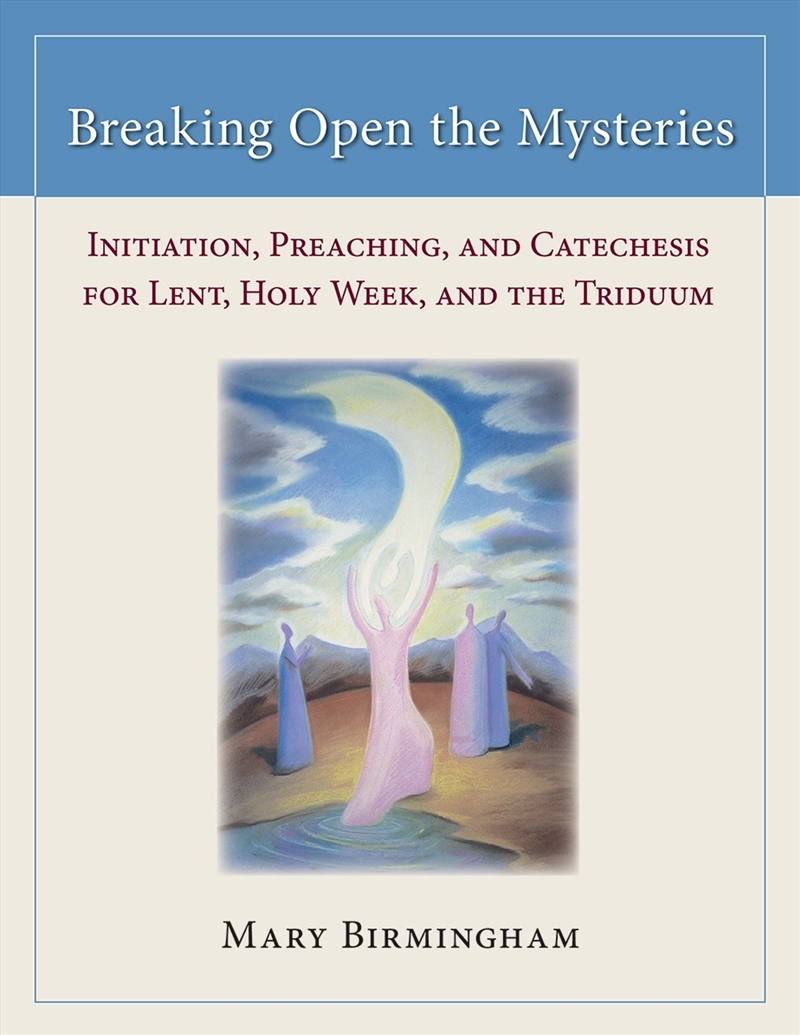 Breaking Open the Mysteries/Product Detail/Religion & Beliefs