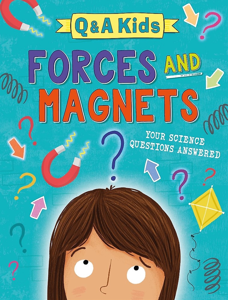 Q and A Kids: Forces and Magnets/Product Detail/Childrens