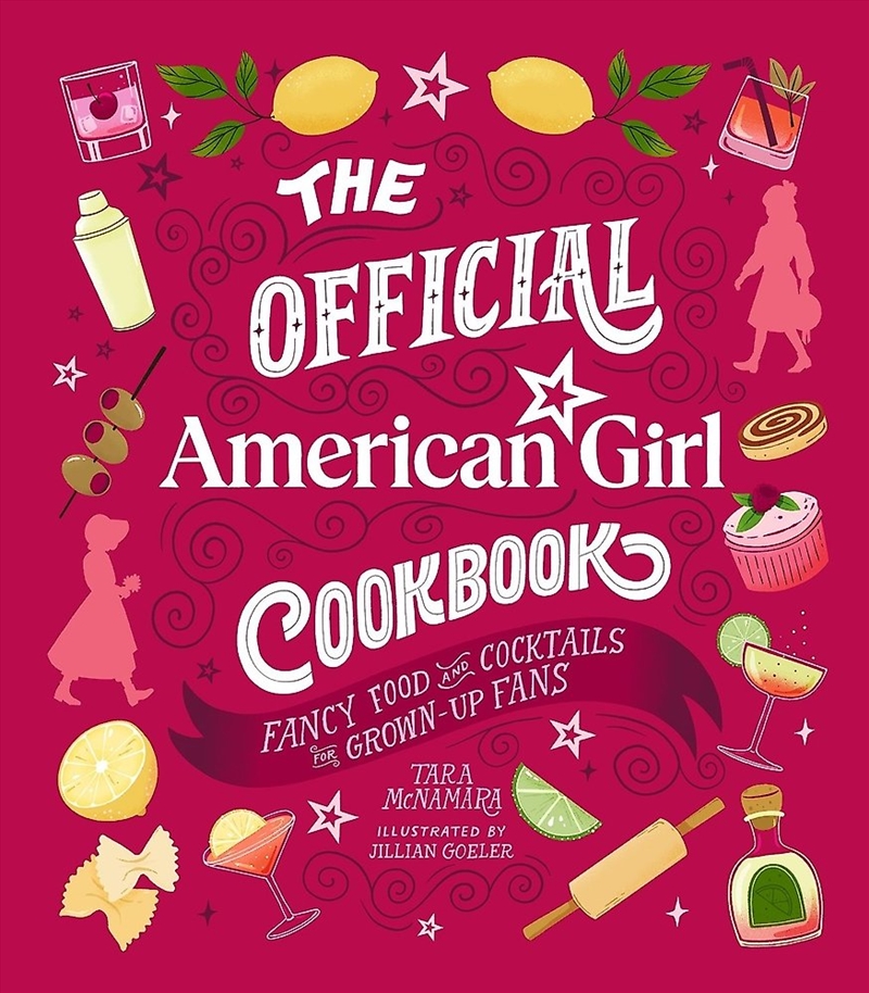 The Official American Girl Cookbook/Product Detail/Recipes, Food & Drink