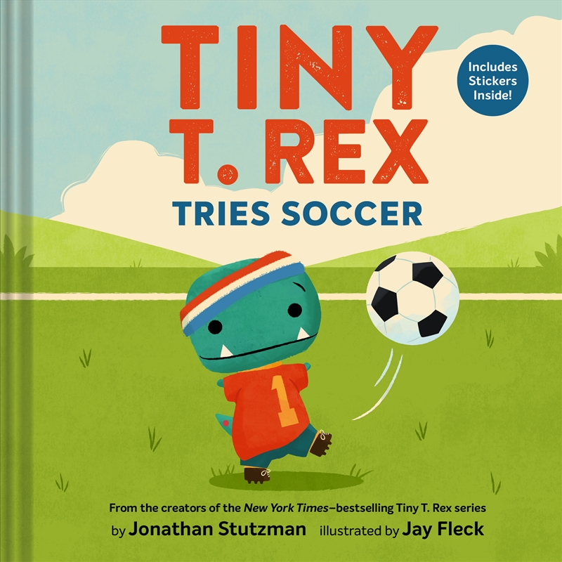 Tiny T. Rex Tries Soccer/Product Detail/Childrens Fiction Books