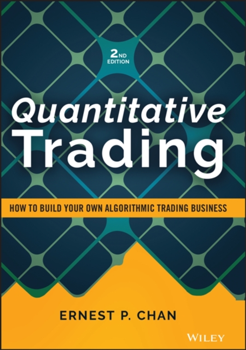 Quantitative Trading : How to Build Your Own Algorithmic Trading Business/Product Detail/Business Leadership & Management