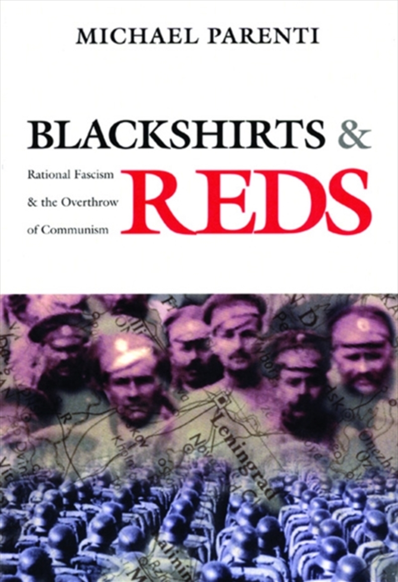 Blackshirts and Reds : Rational Fascism and the Overthrow of Communism/Product Detail/Society & Culture
