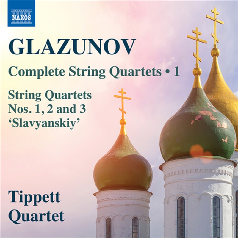 Glazunov: Complete String Quartets, Vol. 1/Product Detail/Classical