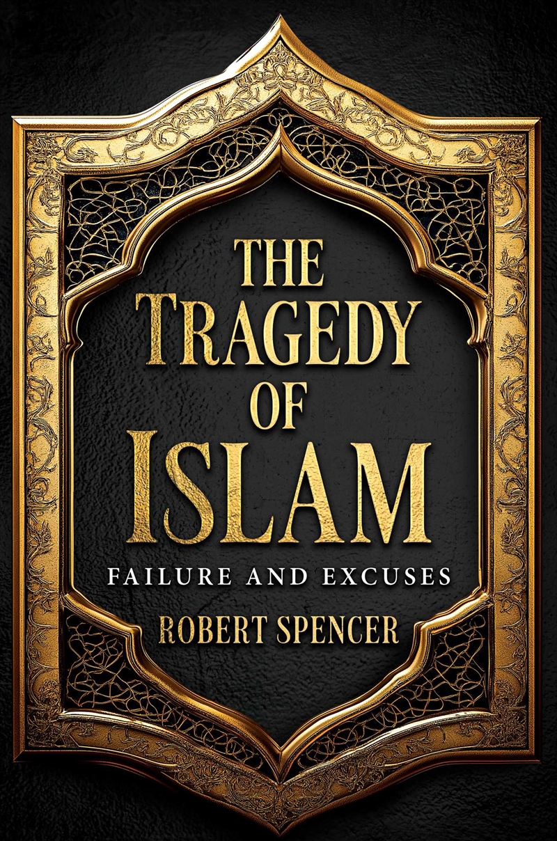 The Tragedy of Islam/Product Detail/Religion & Beliefs