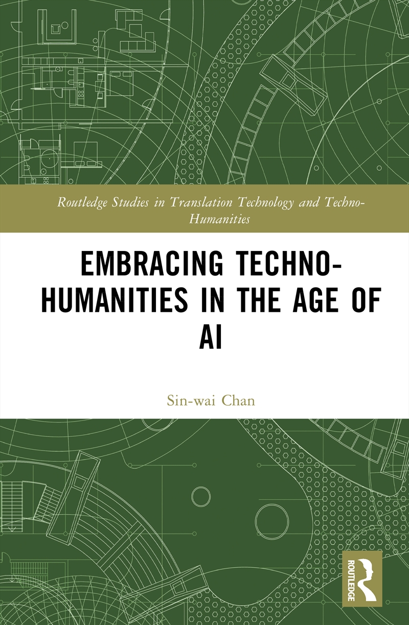 Embracing Techno-humanities in the Age of AI/Product Detail/Language & Linguistics