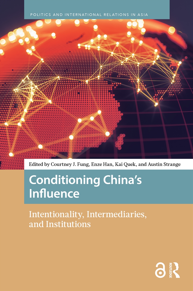 Conditioning China’s Influence/Product Detail/Politics & Government