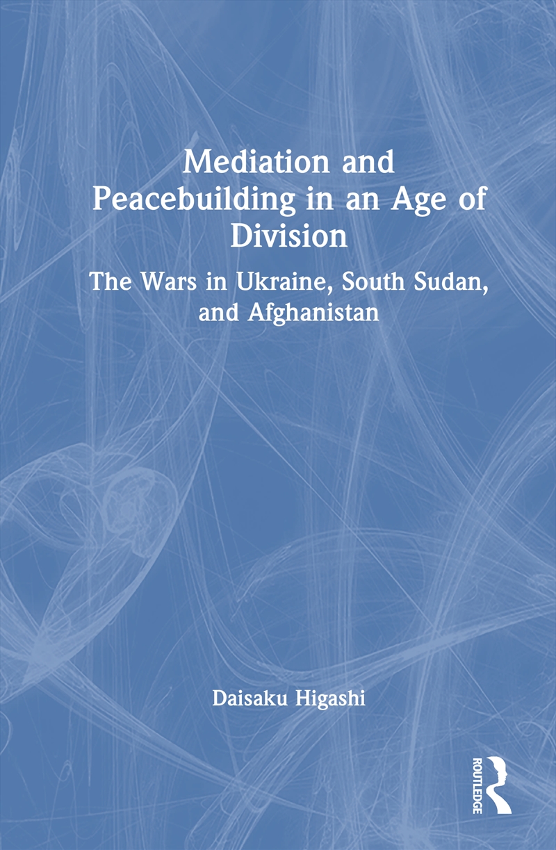 Mediation and Peacebuilding in an Age of Division/Product Detail/Military