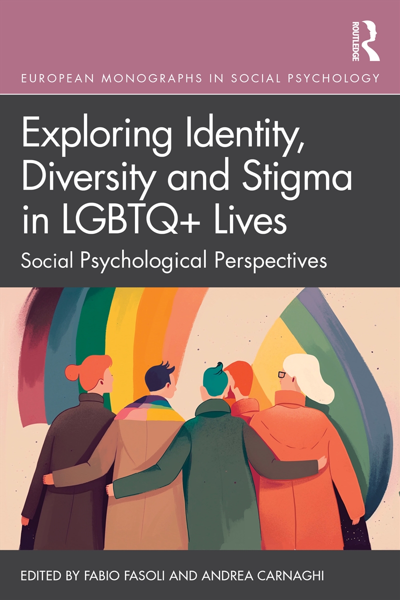 Exploring Identity, Diversity and Stigma in LGBTQ+ Lives/Product Detail/Psychology