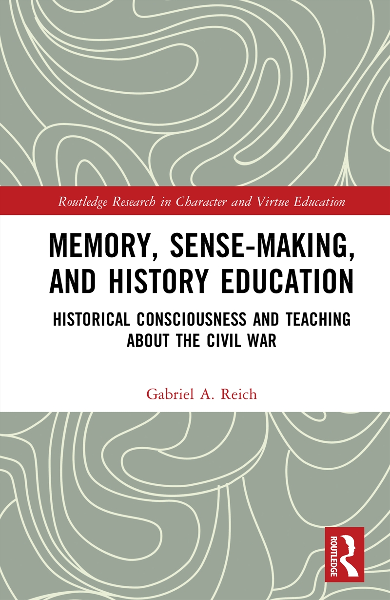 Memory, Sense-making, and History Education/Product Detail/Teaching