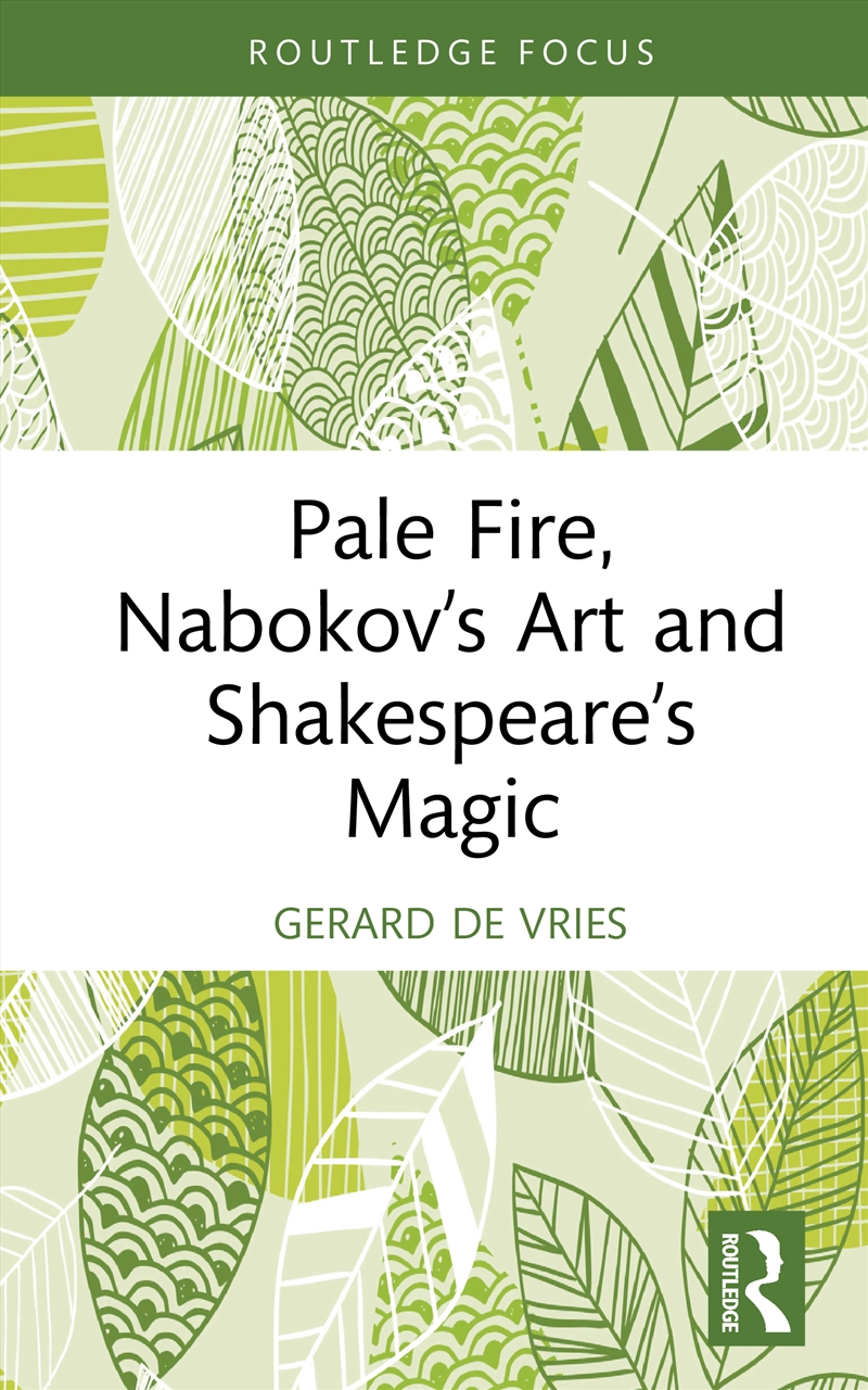 Pale Fire, Nabokov’s Art and Shakespeare’s Magic/Product Detail/Literature & Poetry