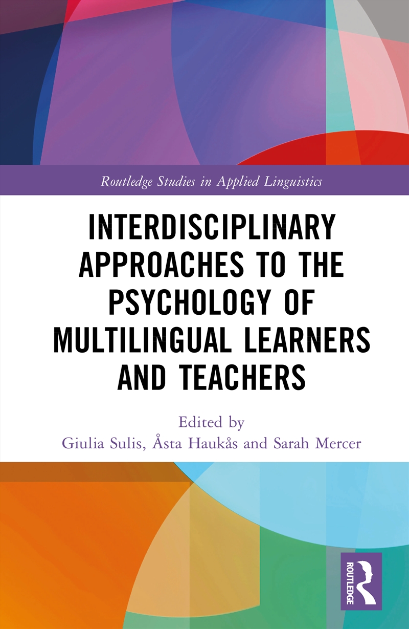 Interdisciplinary Approaches to the Psychology of Multilingual Learners and Teachers/Product Detail/Language & Linguistics