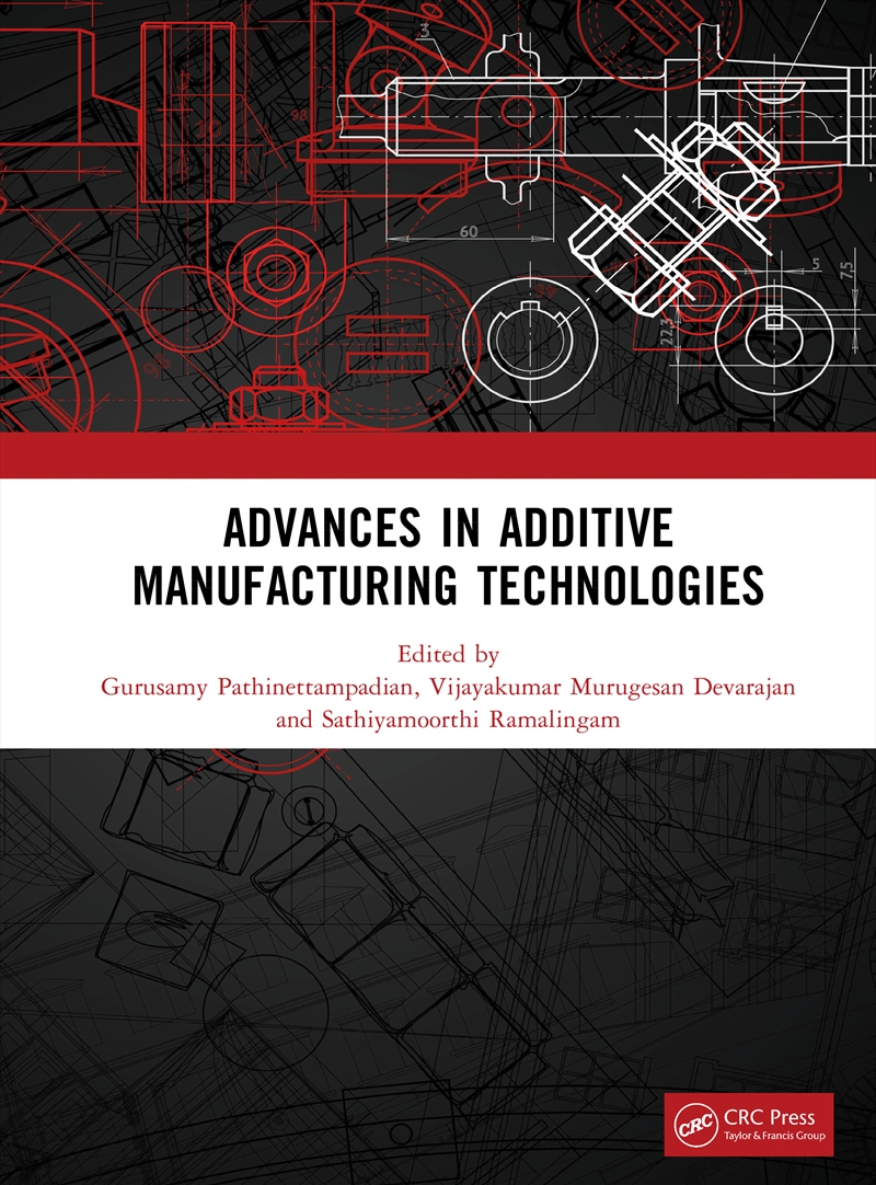 ADVANCES IN ADDITIVE MANUFACTURING TECHNOLOGIES/Product Detail/Business Leadership & Management