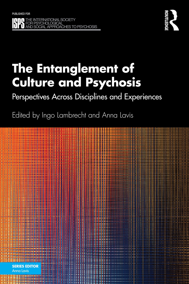 The Entanglement of Culture and Psychosis/Product Detail/Healthcare