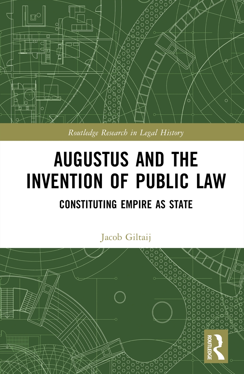 Augustus and the Invention of Public Law/Product Detail/Law