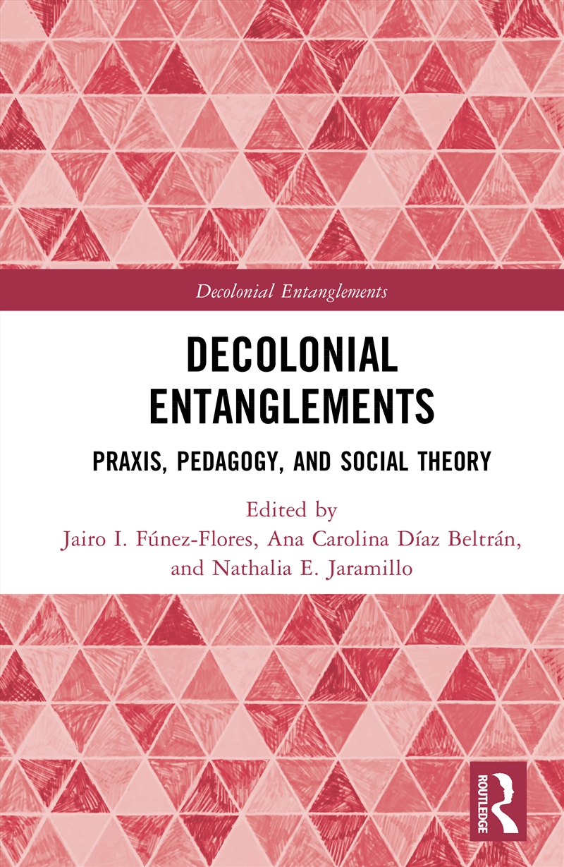 Decolonial Entanglements/Product Detail/Reading