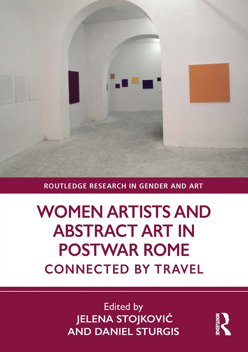 Women Artists and Abstract Art in Postwar Rome/Product Detail/Art