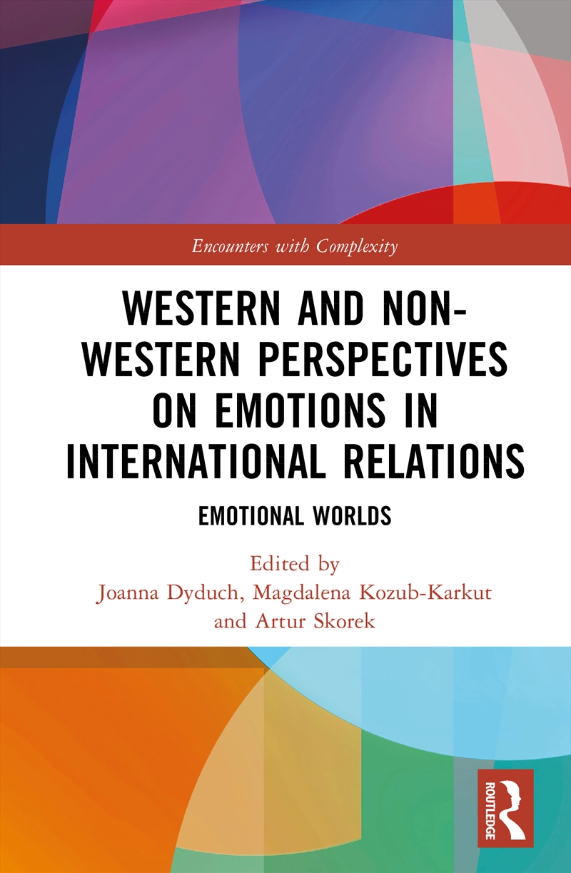 Western and Non-Western Perspectives on Emotions in International Relations/Product Detail/Politics & Government