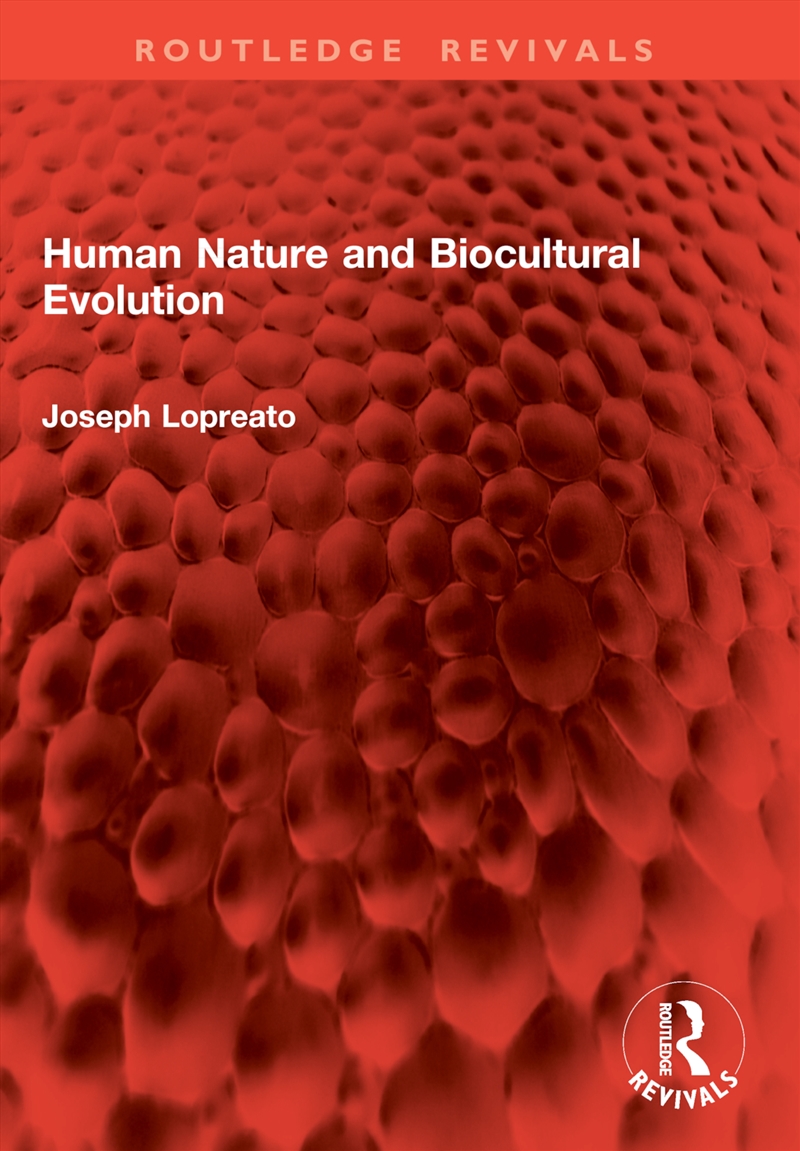 Human Nature and Biocultural Evolution/Product Detail/Healthcare