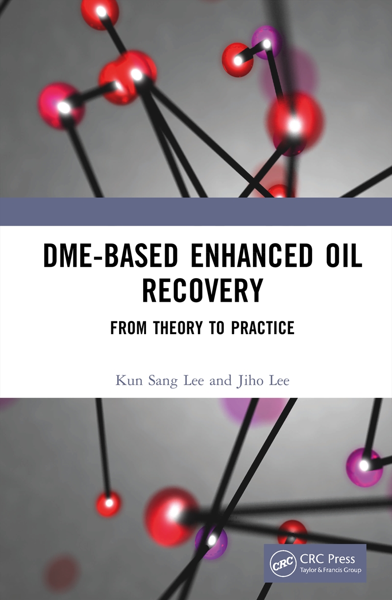 DME-based Enhanced Oil Recovery/Product Detail/Reading