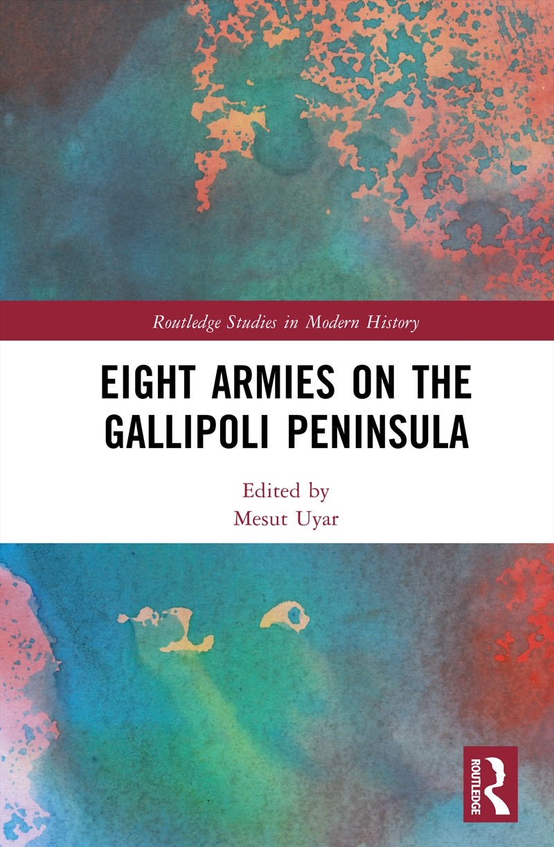Eight Armies on the Gallipoli Peninsula/Product Detail/Military