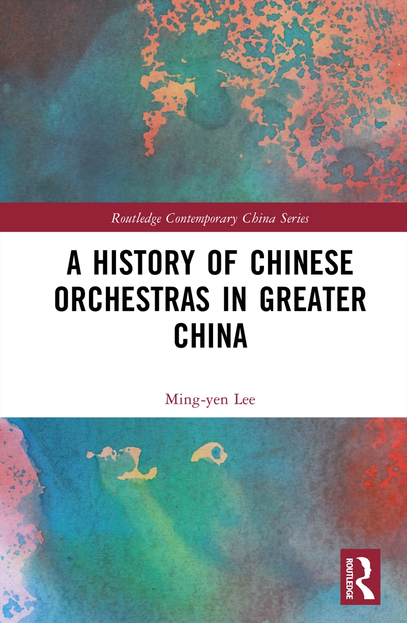 A History of Chinese Orchestras in Greater China/Product Detail/Society & Culture