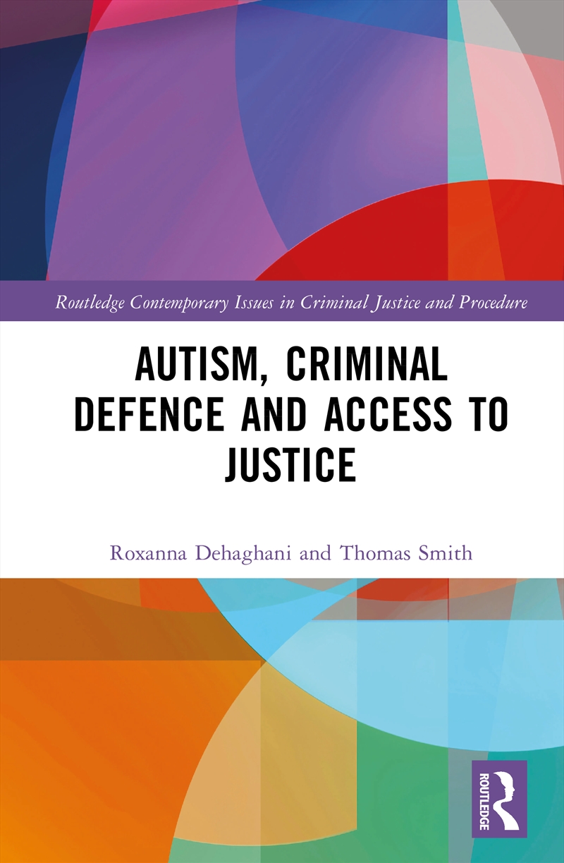 Autism, Criminal Defence and Access to Justice/Product Detail/Psychology