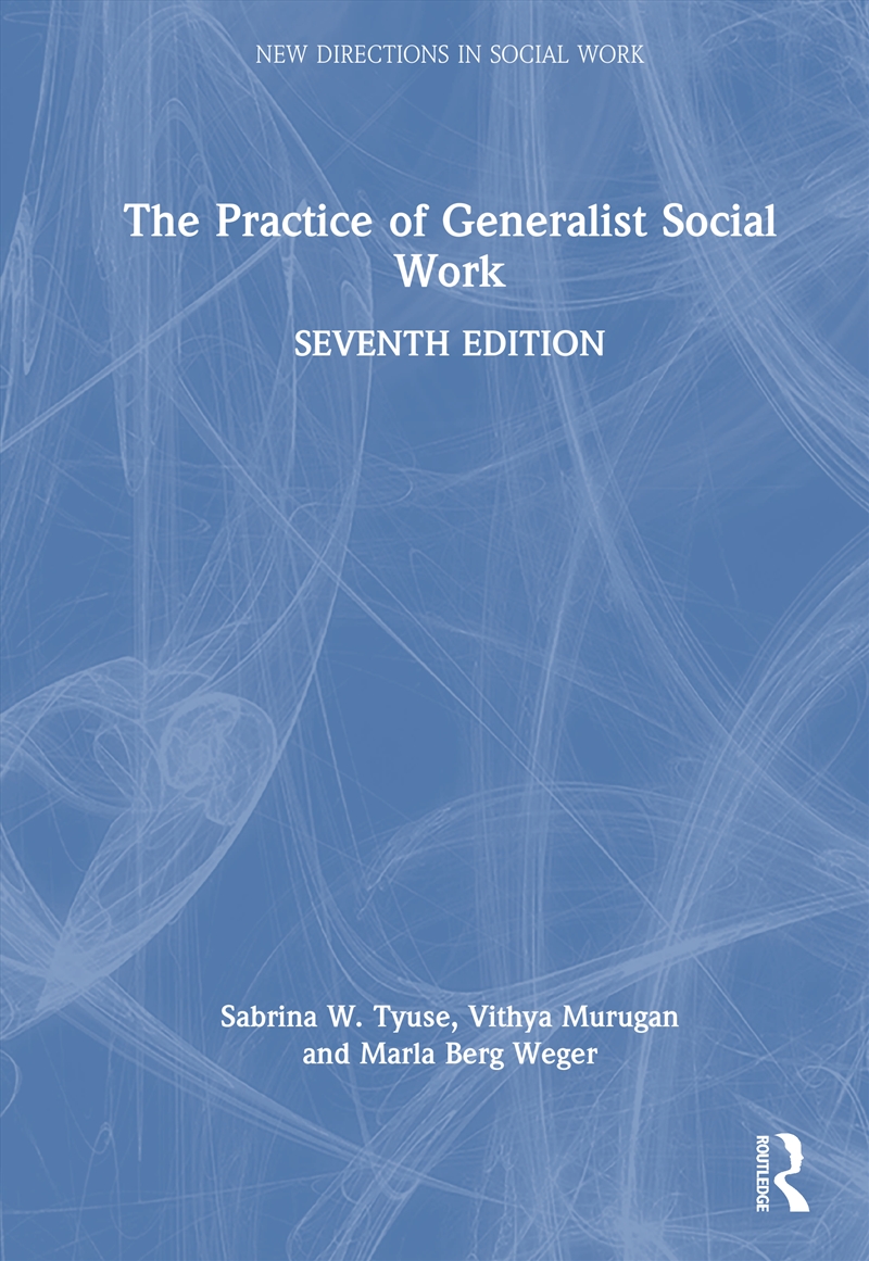The Practice of Generalist Social Work/Product Detail/Healthcare