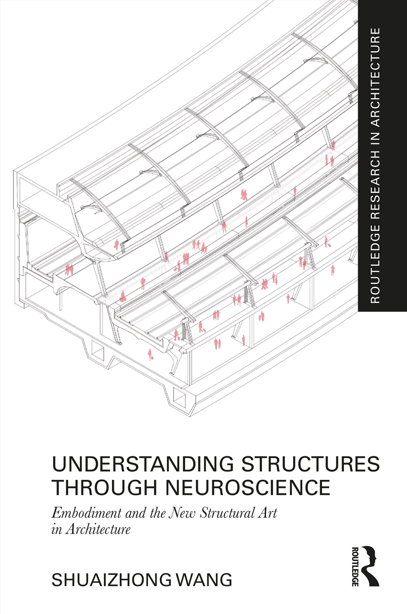Understanding Structures through Neuroscience/Product Detail/Architecture