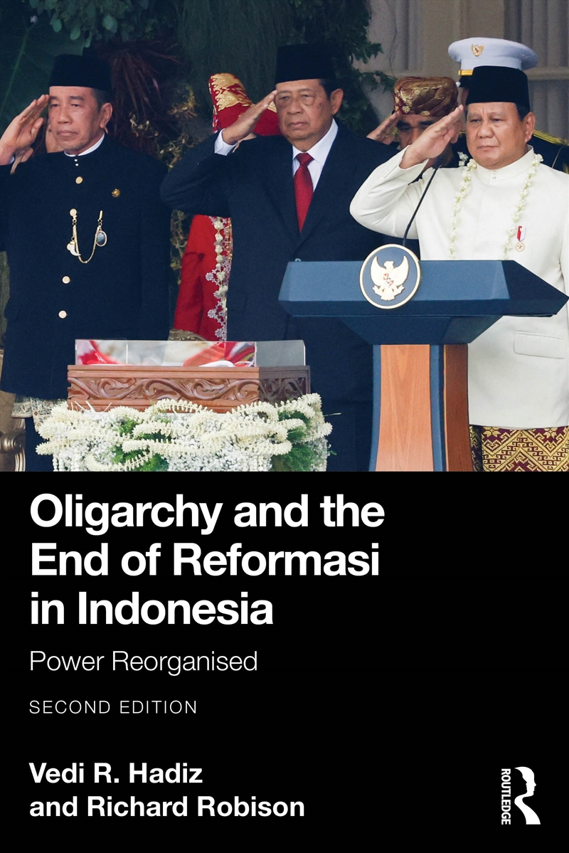 Oligarchy and the End of Reformasi in Indonesia/Product Detail/Politics & Government