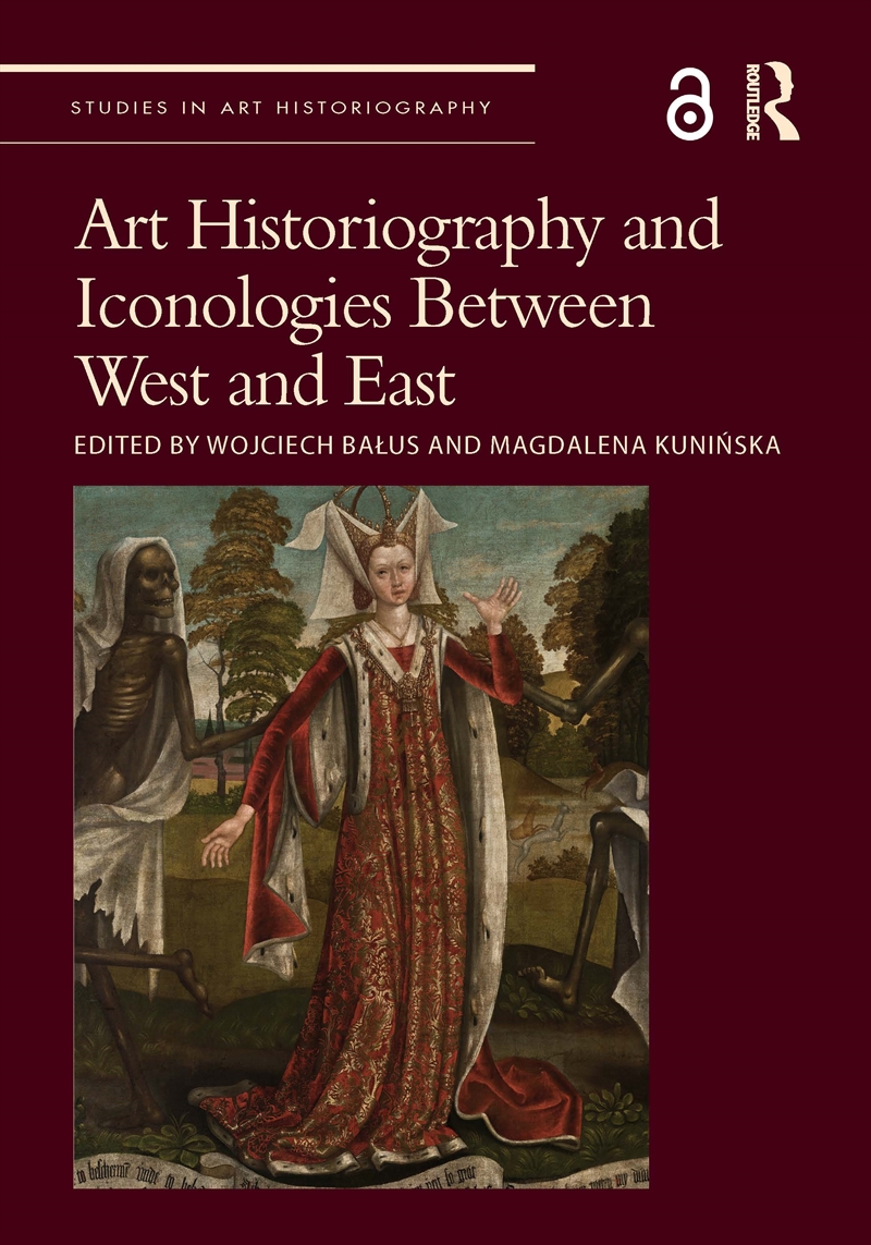Art Historiography and Iconologies Between West and East/Product Detail/Art