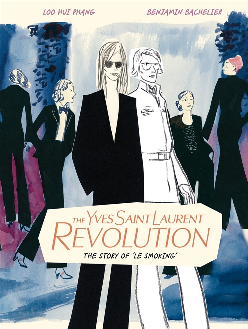 The Yves Saint Laurent Revolution: The Story of 'Le Smoking'/Product Detail/Art