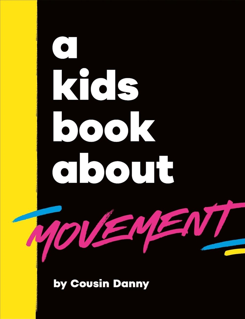 A Kids Book About Movement/Product Detail/Early Childhood Fiction Books
