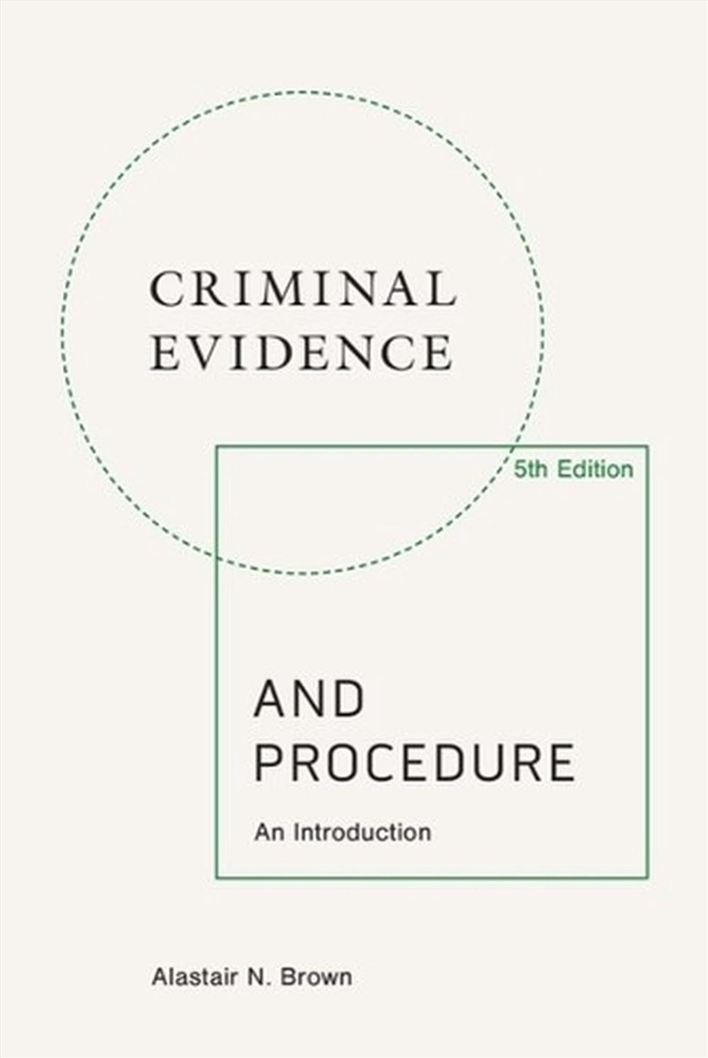 Criminal Evidence and Procedure, 5th edition/Product Detail/Law