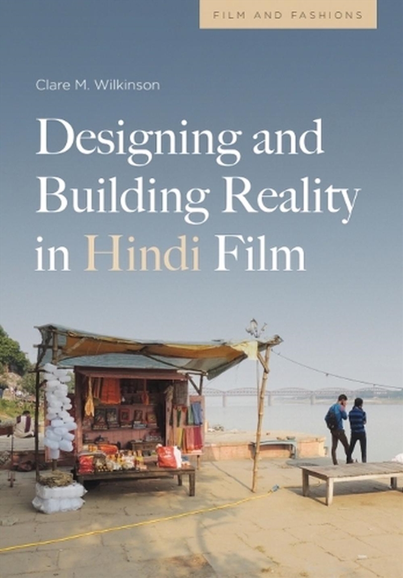 Designing and Building Reality in Hindi Film/Product Detail/Media