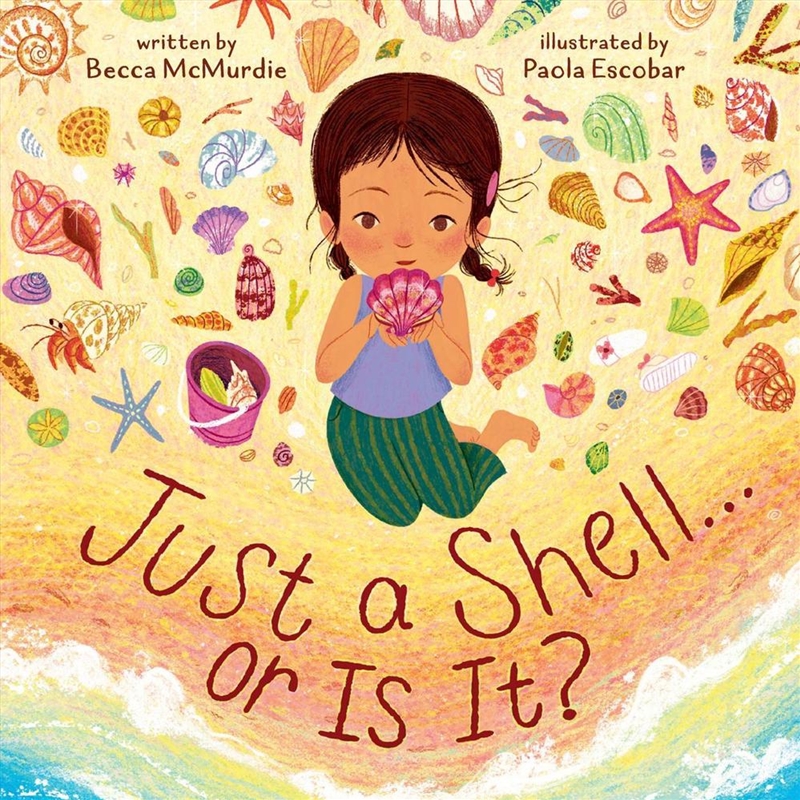 Just a Shell . . . or Is It? (A Point-of-View Picture Book)/Product Detail/Early Childhood Fiction Books