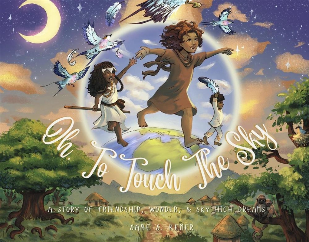 Oh! To Touch the Sky/Product Detail/Childrens Fiction Books