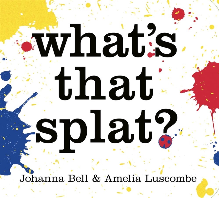 What's that Splat?/Product Detail/Early Childhood Fiction Books