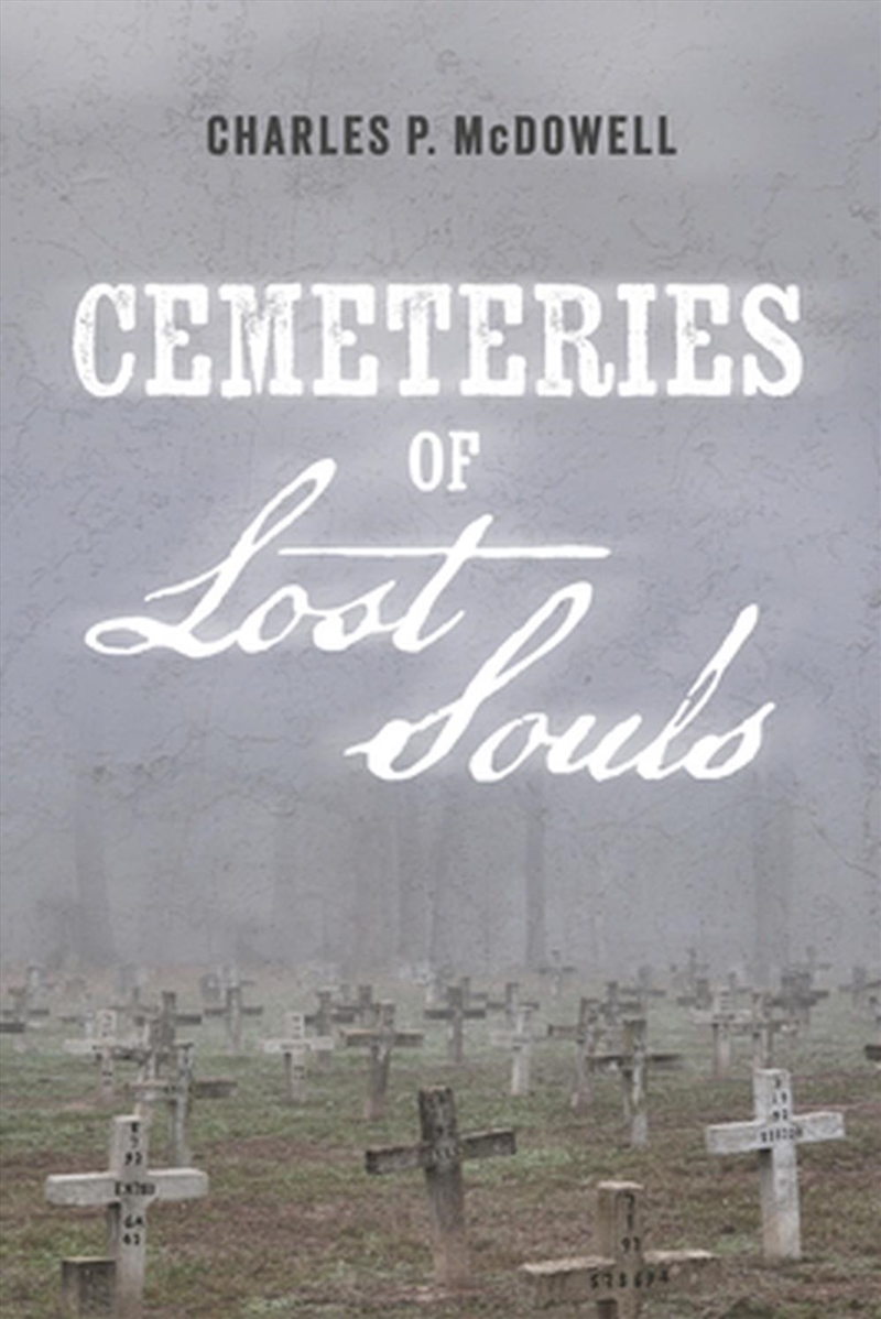 Cemeteries Of Forgotten Souls/Product Detail/History