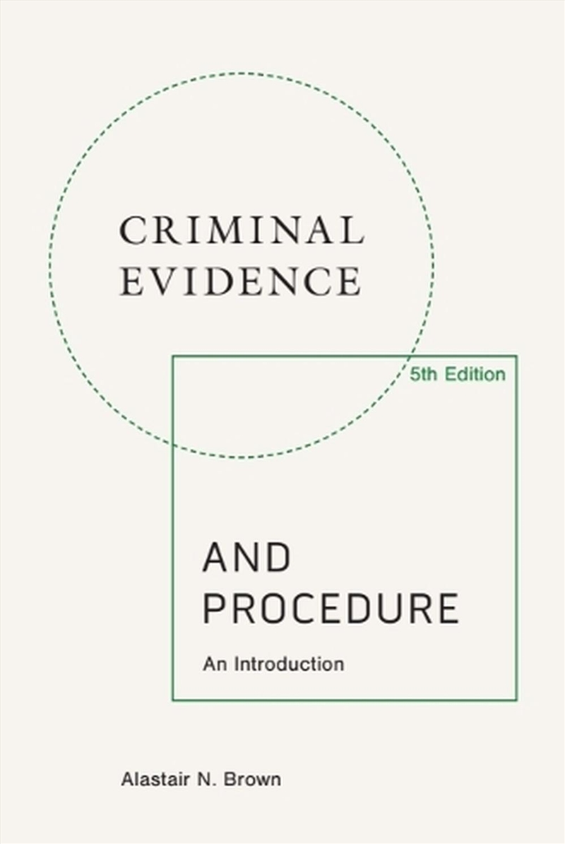Criminal Evidence and Procedure, 5th edition/Product Detail/Law