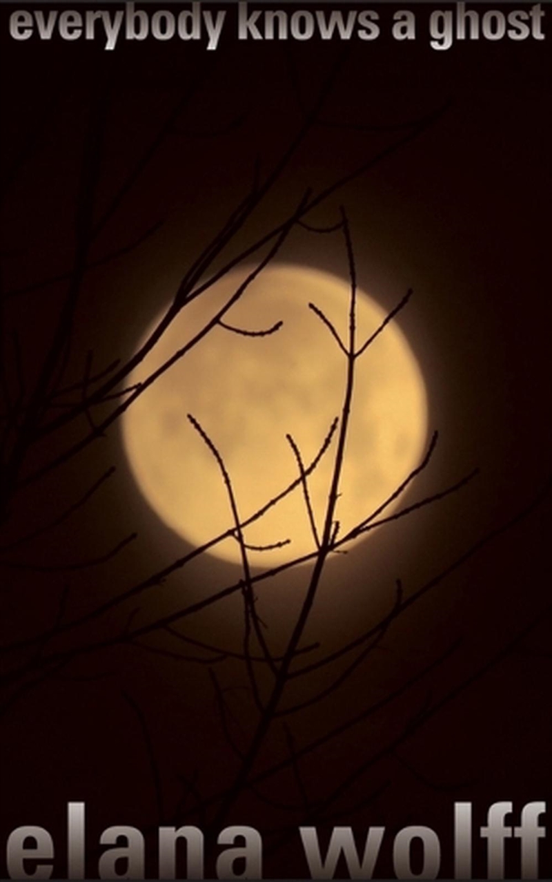 Everybody Knows a Ghost/Product Detail/Reading